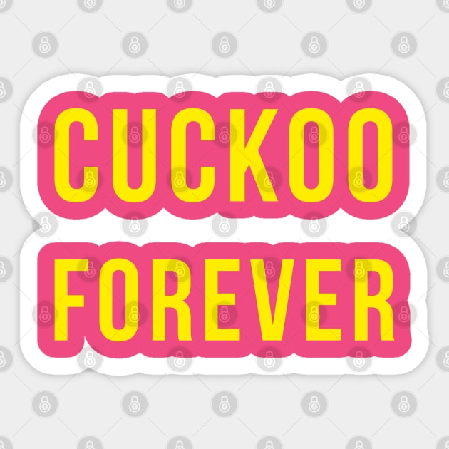 Cuckoo Forever Sticker by LabRat